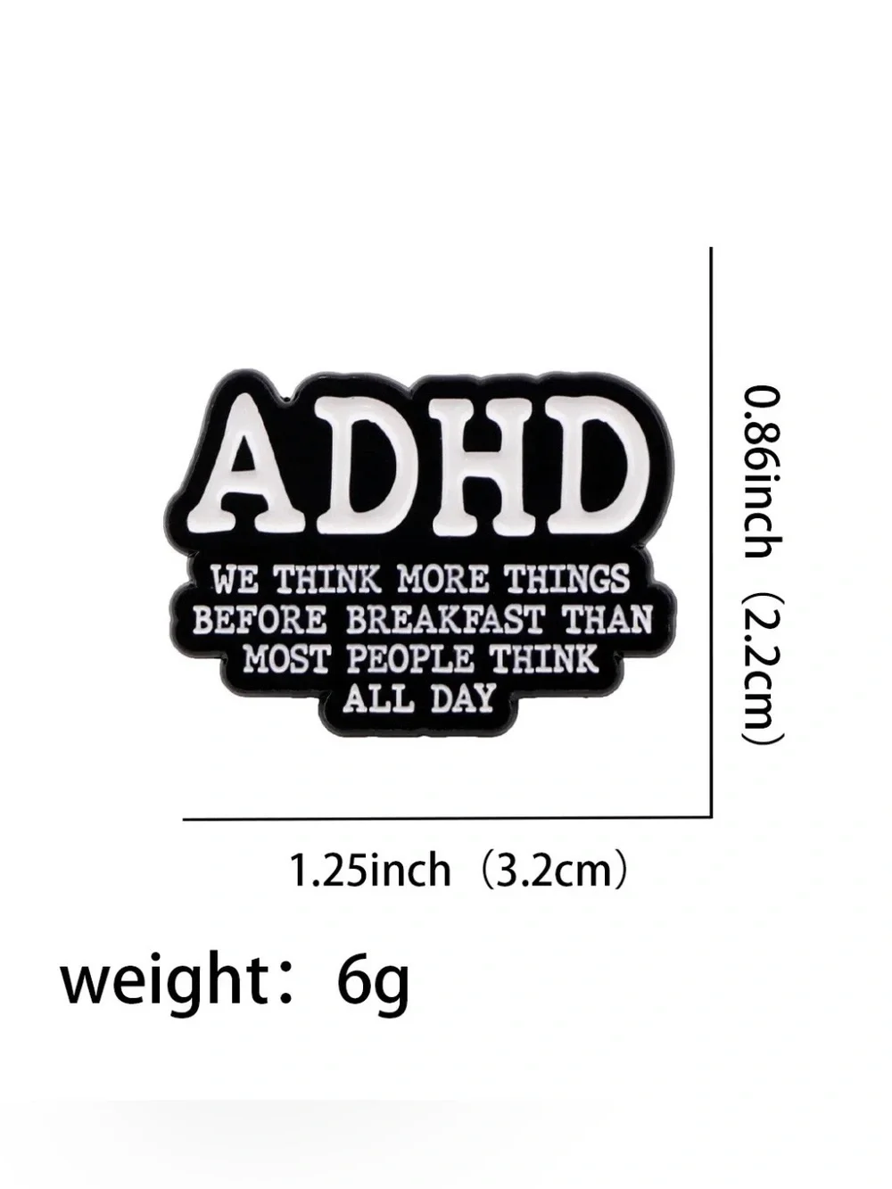 Funny ADHD “We Think More Things Before Breakfast” Enamel Pin